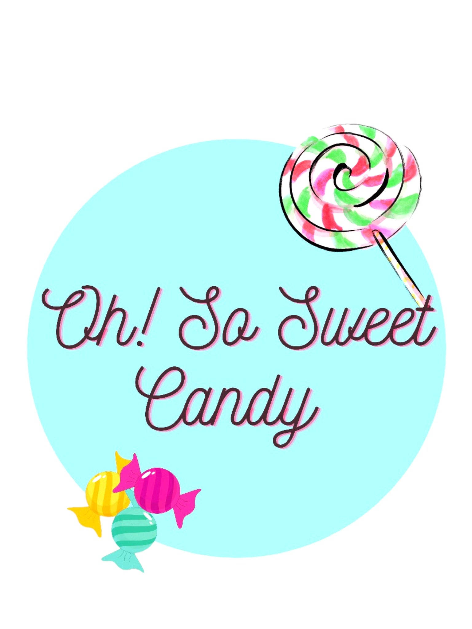 Oh! So Sweet Candy